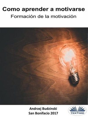cover image of Como Aprender a Motivarse/ Formación De La Motivación
